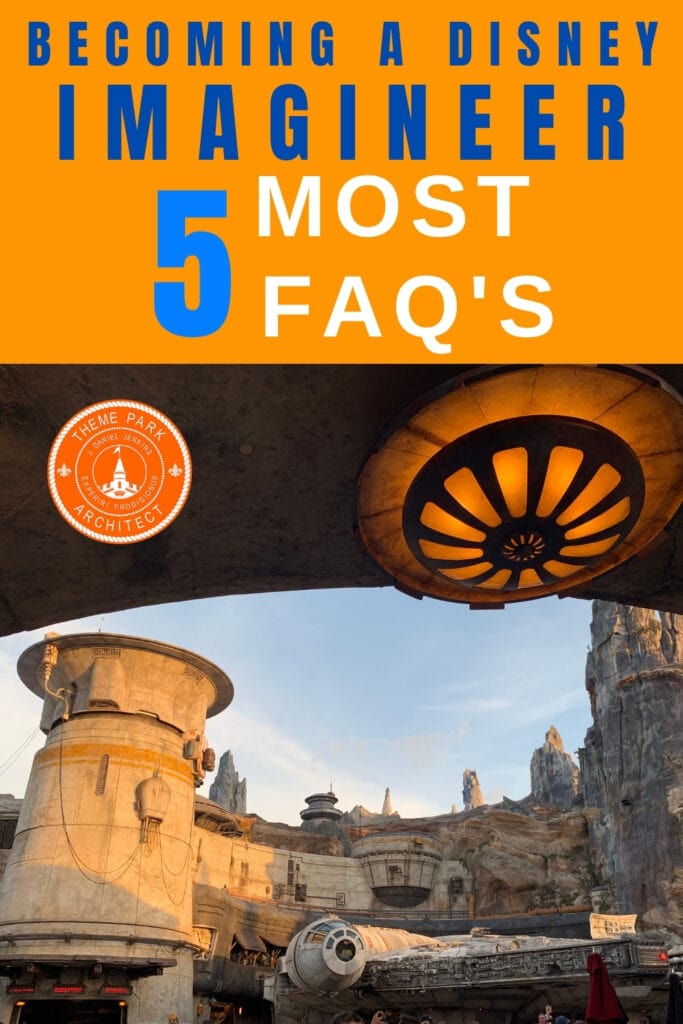 Becoming a Walt Disney Imagineer 5 Most FAQ
