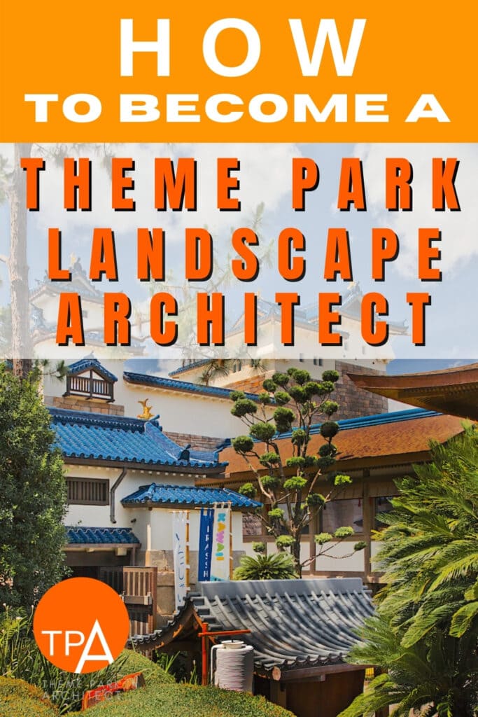 How To Become A Theme Park Landscape Architect